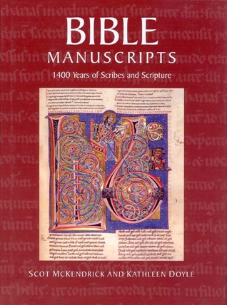 Bible Manuscripts: 1400 Years of Scribes and Scripture (Hardcover)
