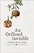 An Orchard Invisible: A Nat...