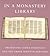In a Monastery Library: Pre...