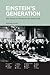 Einstein's Generation: The Origins of the Relativity Revolution