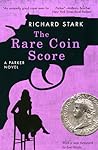 The Rare Coin Score by Richard Stark