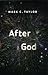 After God (Religion and Postmodernism)