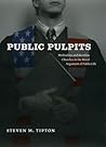 Public Pulpits: Methodists and Mainline Churches in the Moral Argument of Public Life