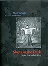 Shots in the Dark: Japan, Zen, and the West (Buddhism and Modernity)