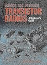 Building and Designing Transistor Radios: A Beginner's Guide