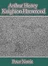 Arthur Henry Knighton-Hammond Arthur Henry Knighton-Hammond