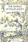 The Temples of Malplaquet by Andrew Dalton