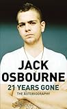 21 Years Gone: The Autobiography 21 Years Gone: The Autobiography