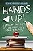 Hands Up!: A Year in the Life of an Inner City School Teacher