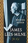 James Lees-Milne: The Life James Lees-Milne: The Life