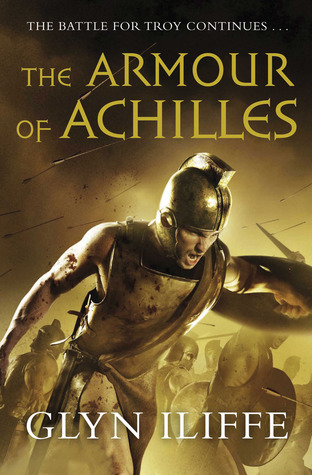 The Armour of Achilles (Adventures of Odysseus, #3)
