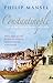 Constantinople by Philip Mansel Constantinople by Philip Mansel