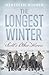 The Longest Winter: Scott's Other Heroes