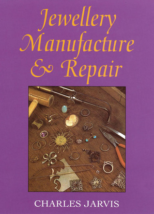 Jewellery Manufacture & Repair (Hardcover)
