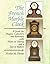 French Marble Clock: A Guide for Buyers, Collectors and Restorers with Hints on Dating and a List of Makers
