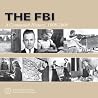 FBI: A Centennial History 1908-2008 FBI: A Centennial History 1908-2008