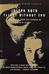 Flight Without End by Joseph Roth Flight Without End by Joseph Roth