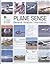 Plane Sense: General Aviation Information