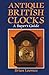 Antique British Clocks: A Buyer's Guide