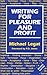 Writing for Pleasure and Profit