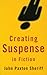 Creating Suspense in Fiction