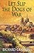 Let Slip the Dogs of War by Richard Grayson