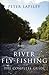 River Fly-Fishing: The Comp...