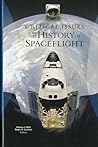 Critical Issues in the History of Spaceflight Critical Issues in the History of Spaceflight