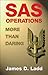 SAS Operations: More Than Daring