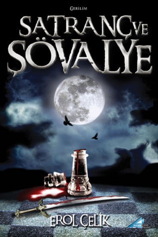 Satranç ve Şövalye (Paperback)