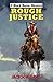Rough Justice