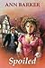 Spoiled (Angels of Ashburne...