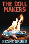The Doll Makers by Penny Grubb