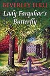 Lady Farquhar's Butterfly