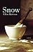 Snow by Ellen Mattson