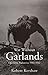 War Without Garlands: Opera...