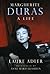 Marguerite Duras: A Life