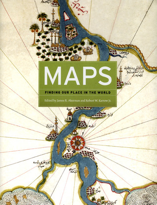 Maps: Finding Our Place in the World (Hardcover)