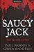 Saucy Jack by Gavin Baddeley