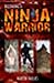Becoming a Ninja Warrior: A...
