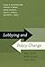 Lobbying and Policy Change: Who Wins, Who Loses, and Why