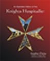 An Illustrated History of the Knights Hospitaller by Stephen Dafoe