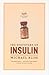 The Discovery of Insulin