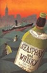 Seaspray and Whisky by Norman Freeman