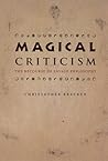Magical Criticism...