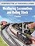 Weathering Locomotives and Rolling Stock by T. Shackleton