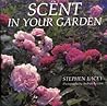 Scent in Your Garden Scent in Your Garden