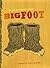 Bigfoot: The Life and Times of a Legend