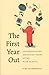 The First Year Out by Tim Clydesdale