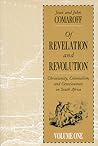 Of Revelation and Revolution, Volume 1: Christianity, Colonialism, and Consciousness in South Africa